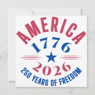 Convite AMERICA 1776 2026 250 years freedom anniversary