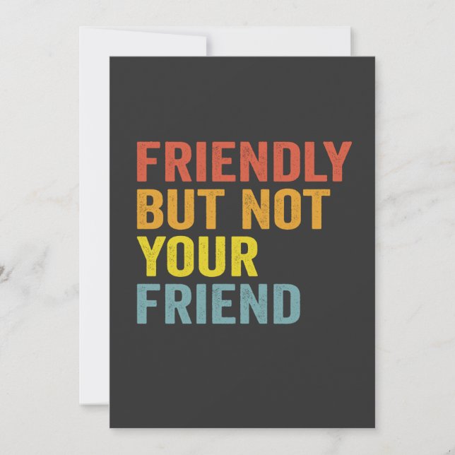 Convite Amigável Mas Não É Seu Amigo Engraçado Retro Vinta (Frente)