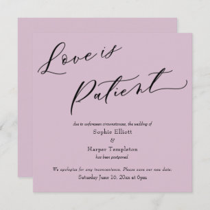 Convite Amor é Patient Mauve Pink Postpond Wedding Card