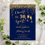 Convite aniversário de 30 anos - Alegra-Se A 30 Anos De Ma<br><div class="desc">Convite para aniversário de 30 anos. Até 30 Anos! Design elegante em marinho e ouro. Apresenta óculos de champanhe,  fonte de script e confetti. Perfeito para na moda e trigésima festa de aniversário. Personalize com seus próprios detalhes. Pode ser personalizado para mostrar qualquer idade.</div>