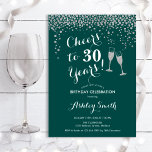 Convite aniversário de 30 anos - Anima-Se A 30 Anos De Pra<br><div class="desc">Convite para aniversário de 30 anos. Até 30 Anos! Design elegante em verde esmeralda,  branco e prata. Apresenta óculos de champanhe,  fonte de script e confete prateado brilhante. Perfeito para na moda e trigésima festa de aniversário. Personalize com seus próprios detalhes. Pode ser personalizado para mostrar qualquer idade.</div>