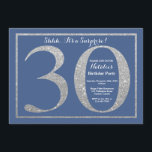 Convite aniversário de 30 anos Azul Surpresa e Brilhante P<br><div class="desc">Convite para aniversário de 30 anos surpresa. Festa de aniversário azul e prateada convidada com fundo azul. Surpresa Aniversário. Aniversário Adulto. Homens ou Mulheres no Bday Bash Party.
Para mais personalização,  clique no botão "Personalizar" e use a ferramenta design para modificar este modelo.</div>