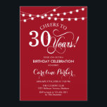 Convite aniversário de 30 anos - Branco Vermelho<br><div class="desc">aniversário de 30 anos Convite Simples de design vermelho e branco com luzes de cordas de fada e fontes de script. Até 30 anos! Pode ser personalizado em qualquer idade! Envie-me uma mensagem se precisar de mais personalização.</div>