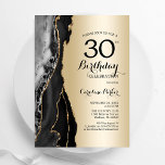 Convite aniversário de 30 anos de Agate Preto Dourado<br><div class="desc">Convite de festas de aniversário de 30 anos preto e dourado. Elegante design moderno com fundo geode de pedra de pedra, dourado falso e letra de script de tipografia. Trendy convida o cartão perfeito para uma comemoração de dia das mulheres na moda. Impressos convites Zazzle ou modelo de impressão digital...</div>