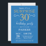Convite Aniversário de 30 anos de surpresa azul e Dourado<br><div class="desc">Convite para aniversário de 30 anos surpresa com fundo azul e Dourado de brilho. Aniversário Adulto. Homens ou Mulheres no Dia Convidam. Qualquer idade. Para mais personalização,  clique no botão "Personalizar" e use nossa ferramenta de design para modificar este modelo.</div>