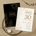Convite Aniversário de 30 anos de Surpresa Dourada Preta<br><div class="desc">Convite para aniversário de 30 anos de Surpresa Dourada Preta. A design feminina moderna minimalista apresenta sotaques botânicos e letra de script de tipografia. Simples cartão de convite floral perfeito para uma festa surpresa na moda.</div>