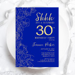 Convite Aniversário de 30 anos de Surpresa Dourada Real Az<br><div class="desc">Convite para aniversário de 30 anos de Surpresa Dourada Real Azul. A design feminina moderna minimalista apresenta sotaques botânicos e letra de script de tipografia. Simples cartão de convite floral perfeito para uma festa surpresa na moda.</div>