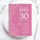 Convite Aniversário de 30 anos de Surpresa - Rosa Floral<br><div class="desc">Convite para aniversário de 30 anos de Surpresa Rosa Floral. A design feminina moderna minimalista apresenta sotaques botânicos e letra de script de tipografia. Simples cartão de convite floral perfeito para uma festa surpresa na moda.</div>