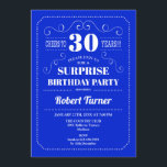 Convite Aniversário de 30 anos de surpresa - Royal Blue<br><div class="desc">Convite para aniversário de 30 anos surpresa. Retro elegante design azul e branco. Até 30 anos! Pode ser personalizado para mostrar qualquer idade.</div>