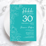 Convite Aniversário de 30 anos de Surpresa - Turquesa Flor<br><div class="desc">Convite para aniversário de 30 anos de Surpresa de Turquesa Floral. A design feminina moderna minimalista apresenta sotaques botânicos e letra de script de tipografia. Simples cartão de convite floral perfeito para uma festa surpresa na moda.</div>