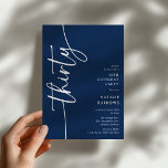 Convite Aniversário de 30 anos em Script Thirty<br><div class="desc">Celebre seu aniversário de 30 anos com estilo com nosso 'Convite de Aniversário de 30 anos em Script Elegante'. Este convite exala sofisticação com sua tipografia de script elegante, mostrando a palavra 'trinta' subindo ao lado. Além disso, nosso modelo fácil de personalizar permite que você adicione os detalhes do seu...</div>