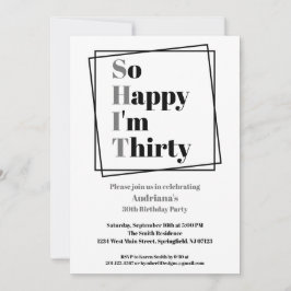 Convite aniversário de 30 anos Engraçado Tão feliz que ten