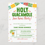 Convite aniversário de 30 anos Guacamole Fiesta<br><div class="desc">Use a ferramenta design Zazzle para "Personalizar" este convite personalizado. Se você quiser cores ou designs personalizados além do que é oferecido na ferramenta Zazzle design,  fique à vontade para entrar em contato comigo.</div>