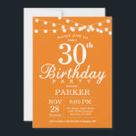 Convite aniversário de 30 anos Invitation Orange<br><div class="desc">aniversário de 30 anos com luzes de cordas. Fundo Laranja. Homens ou Mulheres Aniversário. 13 15 16º 18º 20 21rua 30 40º 50º 60º 80 de 70 100º,  qualquer idade. Para mais personalização,  clique no botão "Personalizar" e use nossa ferramenta de design para modificar este modelo.</div>