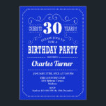 Convite aniversário de 30 anos - Royal Blue White<br><div class="desc">Convite de festas aniversário de 30 anos. Elegante design azul real azul e branco com letra de script. Até 30 anos! Envie-me uma mensagem se precisar de mais personalização.</div>