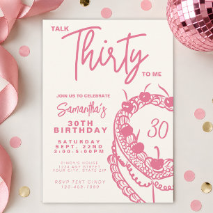 Convite Aniversário de 30 anos Trendy Pink Talk Thirty To