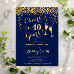 Convite aniversário de 40 anos - Anima-Se A 40 Anos De Mar<br><div class="desc">Convite para aniversário de 40 anos. Saúde Para 40 Anos! Design elegante em marinho e ouro. Apresenta óculos de champanhe,  fonte de script e confetti. Perfeito para na moda 40 festas de aniversário. Personalize com seus próprios detalhes. Pode ser personalizado para mostrar qualquer idade.</div>
