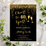 Convite aniversário de 40 anos - Anima-Se A 40 Anos Dourad<br><div class="desc">Convite para aniversário de 40 anos. Saúde Para 40 Anos! Design elegante em preto e ouro. Apresenta óculos de champanhe,  fonte de script e confetti. Perfeito para na moda 40 festas de aniversário. Personalize com seus próprios detalhes. Pode ser personalizado para mostrar qualquer idade.</div>