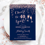 Convite aniversário de 40 anos - Anima-Se A 40 Anos Rosa M<br><div class="desc">Convite para aniversário de 40 anos. Saúde Para 40 Anos! Design elegante em azul marinho e ouro rosa. Apresenta óculos de champanhe,  fonte de script e confetti. Perfeito para na moda 40 festas de aniversário. Personalize com seus próprios detalhes. Pode ser personalizado para mostrar qualquer idade.</div>