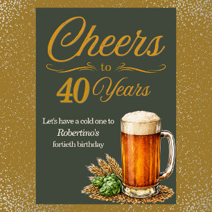 Convite Aniversário de 40 anos Cheers To Years Beers Mascu