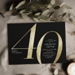 Convite Aniversário de 40 anos de ouro e preto minimalista<br><div class="desc">O convite de festas de aniversário de 40 anos minimalista moderno apresenta na moda faux gold foil número 40 e os detalhes do seu partido em serif clássico na cor preta de fundo, simples e elegante convite de aniversário para homens e mulheres, para a surpresa do excelente. a cor preta...</div>
