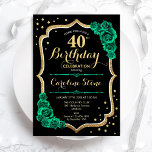 Convite aniversário de 40 anos de Rosas verdes pretas Dour<br><div class="desc">Convite de festas aniversário de 40 anos. Elegante design verde esmeralda floral com ouro brilhante falso,  rosas e fontes de script. Perfeito para uma comemoração de dia das mulheres na moda. Pode ser personalizado para qualquer idade! Impressos convites Zazzle ou modelo de impressão digital instantânea para download.</div>