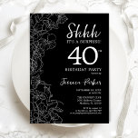 Convite Aniversário de 40 anos de Surpresa Branca Preta<br><div class="desc">Convite para aniversário de 40 anos da Surpresa Branca Negra. A design feminina moderna minimalista apresenta sotaques botânicos e letra de script de tipografia. Simples cartão de convite floral perfeito para uma festa surpresa na moda. Impressos convites Zazzle ou modelo de impressão digital instantânea para download.</div>
