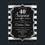 Convite Aniversário de 40 anos de surpresa - Prata branca<br><div class="desc">Convite para aniversário de 40 anos surpresa. Design clássico com faixas pretas e brancas,  fonte de script e prata brilhante. Perfeito para uma bolsa mensageifesta de aniversario elegante. Pode ser personalizado para mostrar qualquer idade. Envie-me uma mensagem se precisar de mais personalização.</div>