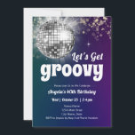 Convite Aniversário de 40 anos do Groovy Disco Dance Party<br><div class="desc">Adulto com o tema Disco Groovy Retro Party. Disponível como um download digital imprimível. Excelente para qualquer estação. Transferência personalizada,  personalizada,  editável,  festa adulta da discoteca retroativa</div>