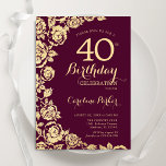 Convite Aniversário de 40 anos Dourada Elegante Burgundy<br><div class="desc">Convite de festas de aniversário de 40 anos floral de ouro brilhante. Design elegante com rosas, folha de ouro falsa e letra de script de tipografia. A Trendy convida o cartão perfeito para uma festa de na moda. Pode ser personalizado para qualquer idade. Impressos convites Zazzle ou modelo de impressão...</div>