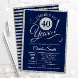 Convite aniversário de 40 anos - QUALQUER Marinho de idade<br><div class="desc">aniversário de 40 anos convite de festas para homens ou mulheres. Cartão de convite elegante em marinho com folha fina de prata. Apresenta a fonte do script de tipografia. Saúde para 40 anos! Pode ser personalizado em qualquer ano. Perfeito para uma celebração de um dia adulto.</div>