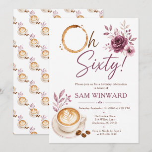 Convite Aniversário de 60 anos Oh Sixty Floral Coffee