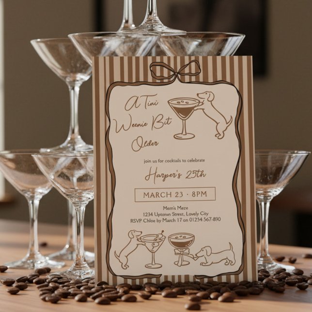 Convite Aniversário de Martini Tini Weenie Bit Older Dachs (A Tini Weenie Bit Older invitation with dachshund and martini doodle drawings)