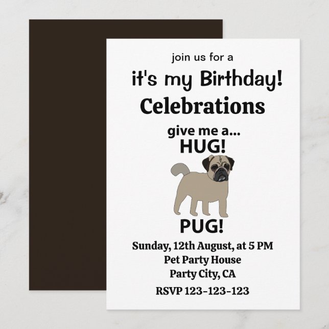 Convite Aniversário Pug Me Dê Um Abraço (Frente/Verso)