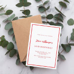 Convite Aniversário vermelho branco<br><div class="desc">Um moderno,  elegante e convite. Um fundo branco decorado com uma armação vermelha. Personalize e adicione um nome e detalhes. Texto vermelho.</div>