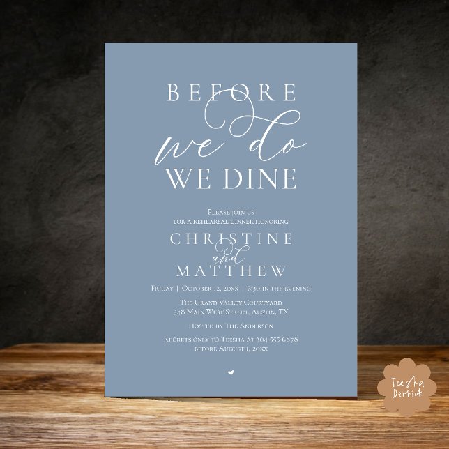 Convite Antes de fazermos, jantamos, Jantar de Ensaios Ele (Before we do, we dine, Classy Rehearsal Dinner Invitation card in Dusty Blue)