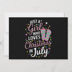 Convite Apenas Uma Garota Que Ama O Natal Em Julho De Verã