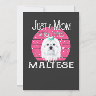 Convite Apenas Uma Mãe de Cachorro Que Ama Maltês Dia das