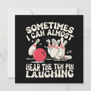 Convite Às vezes eu quase posso ouvir o pin ten rindo