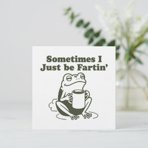 Convite Às vezes eu só fico soltando pum Sapo engraçado de