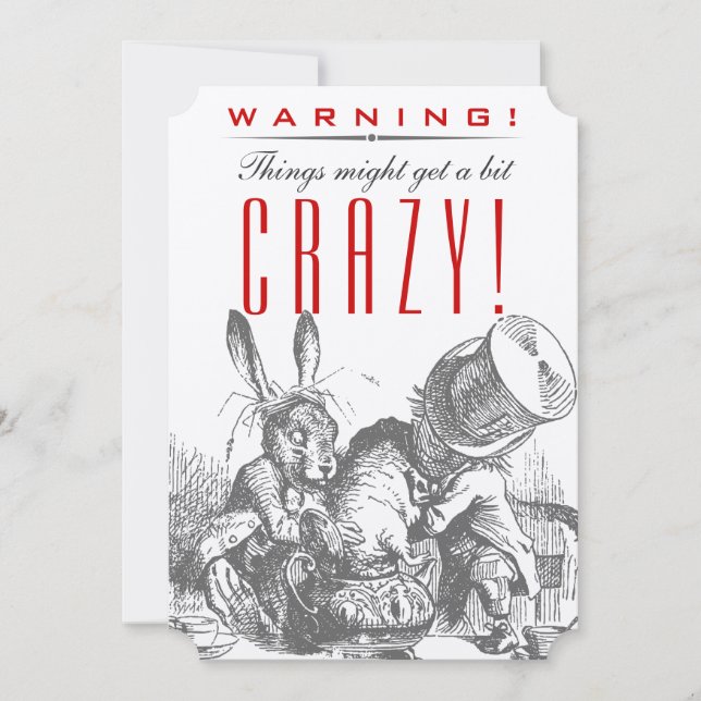 Convite AVISO! As coisas puderam obter um bocado LOUCO! (Frente)