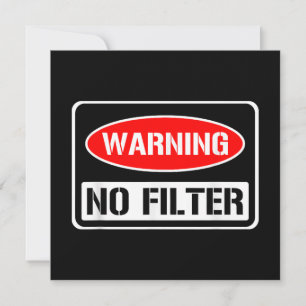 Convite Aviso Sem Filtro Engraçado Engraçado Perigo De Arm