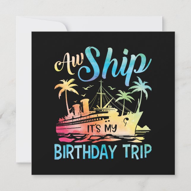 Convite Aw Ship É My Birthday Trip (Frente)