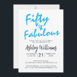 Convite Azul Brilhante 50 Fabuloso | 50ª Festa de aniversá<br><div class="desc">Um convite para fotos de 50 anos, elegante, que você pode personalizar e enviar para a sua festa de 50 festas de aniversário. As palavras "Cinquenta e fabuloso" em preto e azul claro são definidas com a escrita na moda e a tipografia moderna. Desenvolvido exclusivamente para você pelo Happy Dolphin...</div>