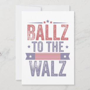 Convite Ballz para a eleição Walz Harris Waltz 2024