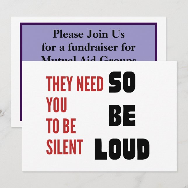 Convite Be Loud They Need You To Be Silent Injustice (Frente/Verso)