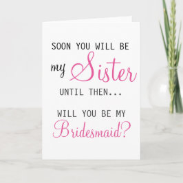 Convite Be My Bridesmaid - Future Sister-in-law