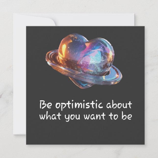 Convite Be Optimistic About What You Want to Be (Frente)
