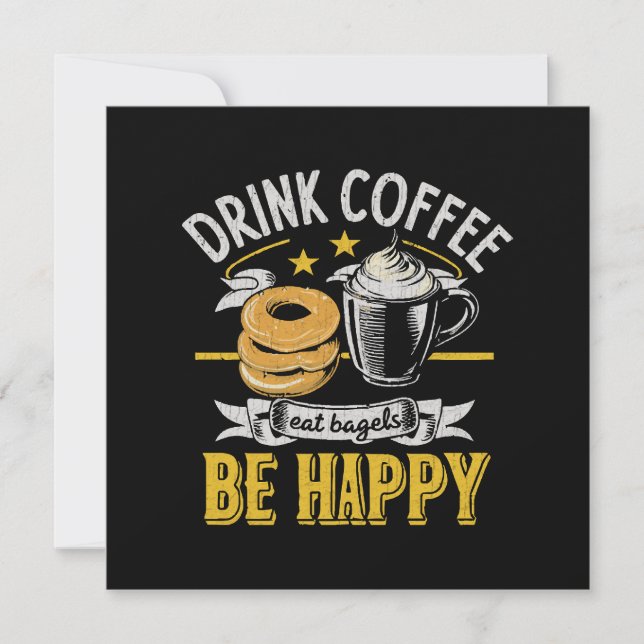 Convite Beber Café Comer Bagels Ser Feliz (Frente)