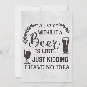 Convite Beer Beer Beer Um Dia Sem Cerveja